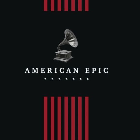 Various Artists - American Epic: The Collection (Various Artists)